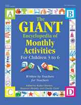 9780876590126-0876590121-The GIANT Encyclopedia of Monthly Activities for Children 3 to 6: Written by Teachers for Teachers (The GIANT Series)