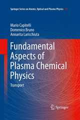9781489995865-1489995862-Fundamental Aspects of Plasma Chemical Physics: Transport (Springer Series on Atomic, Optical, and Plasma Physics, 74)