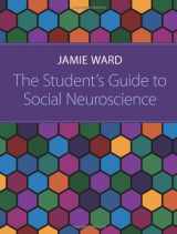 9781848720046-1848720041-The Student's Guide to Social Neuroscience