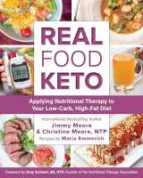 9781628603163-162860316X-Real Food Keto: Applying Nutritional Therapy to Your Low-Carb, High-Fat Diet