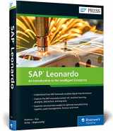 9781493217847-1493217844-SAP Leonardo: An Introduction to the Intelligent Enterprise (Machine Learning, Blockchain, IoT, Big Data, and Analytics) (SAP PRESS)