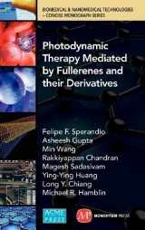9780791860083-0791860086-Photodynamic Therapy Mediated by Fullerenes and Their Derivatives (Biomedical & Nanomedical Technologies - Concise Monograph)