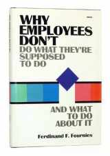 9780830630646-0830630643-Why Employees Don't Do What They're Supposed to Do and What to Do About It