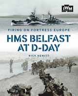 9781904897576-1904897576-Firing on Fortress Europe: HMS Belfast at D-Day