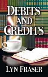 9780989580472-0989580474-Debits and Credits (Grace Edna Edge Mystery)