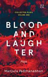 9789389253344-9389253349-Blood And Laughter: The Collected Plays Vol.1