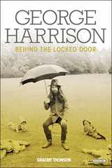 9781468310658-1468310658-George Harrison: Behind the Locked Door