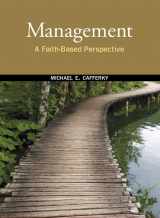 9780136058342-0136058345-Management: A Faith-Based Perspective