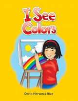 9781433323348-1433323346-Teacher Created Materials - Early Childhood Themes - I See Colors - - Grade 2