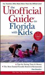 9780764569548-0764569546-The Unofficial Guide to Florida with Kids (Unofficial Guides)