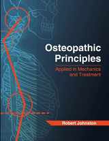 9780994947116-0994947119-Osteopathic Principles: Applied in Mechanics and Treatment