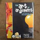 9781600510182-1600510183-The Art of Argument: An Introduction to the Information Fallacies