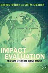 9781107042469-1107042461-Impact Evaluation: Treatment Effects and Causal Analysis