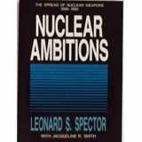 9780813380742-081338074X-Nuclear Ambitions: The Spread Of Nuclear Weapons 1989-1990