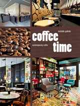 9783037681053-3037681055-Coffee Time: Contemporary Cafés