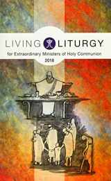9780814646502-0814646506-Living Liturgy™ for Extraordinary Ministers of Holy Communion: Year B (2018)