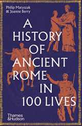 9780500297056-0500297053-A History of Ancient Rome in 100 Lives