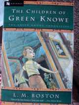 9780156168700-0156168707-The Children of Green Knowe (Voyager/HBJ Book)