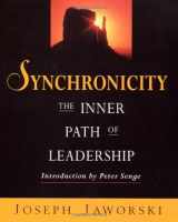9781576750315-1576750310-Synchronicity: The Inner Path of Leadership