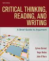 9781319194512-1319194516-Critical Thinking, Reading, and Writing: A Brief Guide to Argument