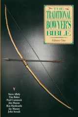 9781721670079-1721670076-Traditional Bowyer's Bible Volume 1