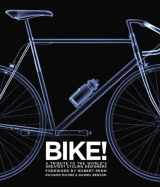 9781781310113-1781310114-Bike!: A Tribute to the World's Greatest Cycling Designers