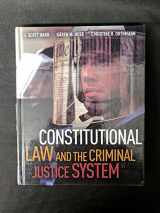 9780495811268-0495811262-Constitutional Law and the Criminal Justice System, 5th Edition