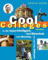 9781580088398-1580088392-Cool Colleges: For the Hyper-Intelligent, Self-Directed, Late Blooming, and Just Plain Different