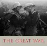 9780224096553-0224096559-The Great War: A Photographic Narrative /anglais
