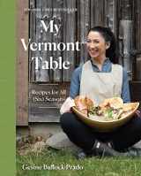 9781682687352-168268735X-My Vermont Table: Recipes for All (Six) Seasons