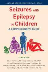 9781421445090-1421445093-Seizures and Epilepsy in Children: A Comprehensive Guide (A Johns Hopkins Press Health Book)