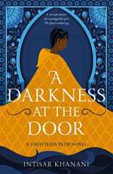 9781471411311-1471411311-A Darkness at the Door (The Theft of Sunlight 2)