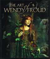 9780977995608-0977995607-The Art of Wendy Froud