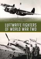 9781802824858-1802824855-Luftwaffe Fighters of World War II