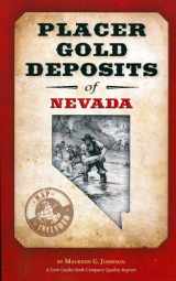 9780896320109-0896320103-Placer Gold Deposits of Nevada (Original Geological Survey Bulletins)