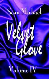 9781603705479-1603705473-Velvet Glove IV