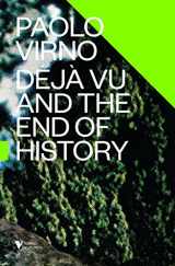 9781781686126-1781686122-Deja Vu and the End of History (Futures)