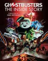 9781858758541-1858758548-Ghostbusters: The Inside Story: Stories from the cast and crew of the beloved films