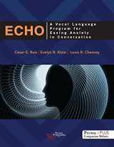 9781635503302-1635503302-ECHO: A Vocal Language Program for Easing Anxiety in Conversation, First Edition