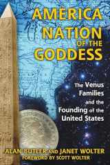 9781620553978-162055397X-America: Nation of the Goddess: The Venus Families and the Founding of the United States