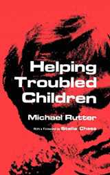 9780306309694-0306309696-Helping Troubled Children