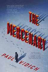 9781643136202-1643136208-The Mercenary: A Novel