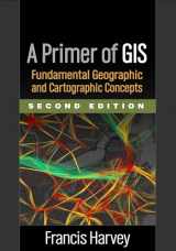 9781462522170-1462522173-A Primer of GIS: Fundamental Geographic and Cartographic Concepts