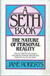9781878424068-1878424068-The Nature of Personal Reality: Specific, Practical Techniques for Solving Everyday Problems and Enriching the Life You Know (Jane Roberts)