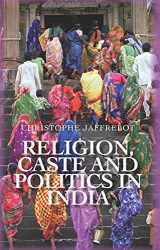 9781849041386-1849041385-Religion, Caste and Politics in India