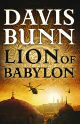 9781611731415-1611731410-Lion of Babylon (Marc Royce)