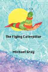9780983871248-0983871248-The Flying Caterpillar