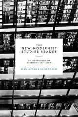 9781350106253-1350106259-The New Modernist Studies Reader: An Anthology of Essential Criticism