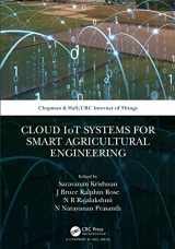 9781032028279-1032028270-Cloud IoT Systems for Smart Agricultural Engineering (Chapman & Hall/CRC Internet of Things)