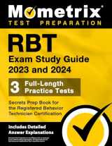 9781516723768-1516723767-RBT Exam Study Guide 2023 and 2024 - 3 Full-Length Practice Tests, Secrets Prep Book for the Registered Behavior Technician Certification: [Includes Detailed Answer Explanations]